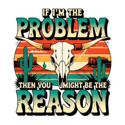If I am the Problem