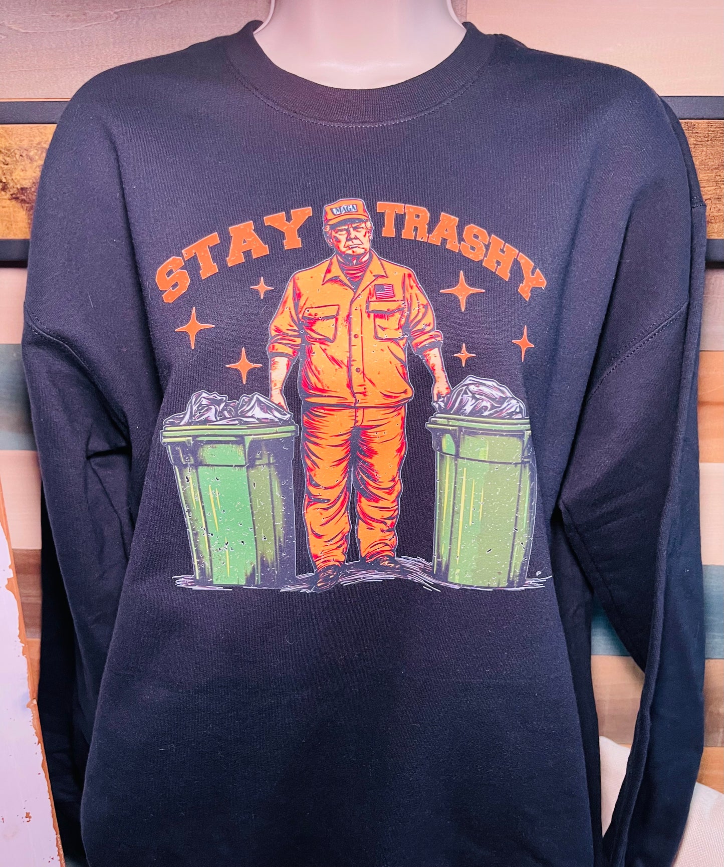 Stay Trashy