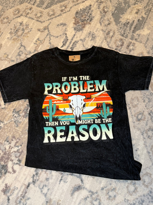 If I am the Problem