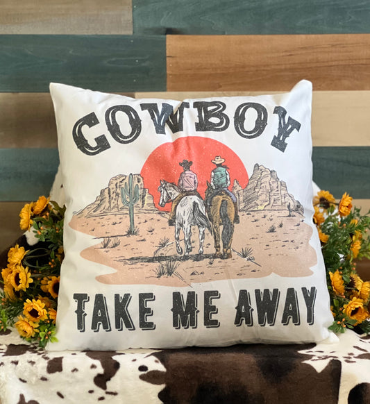 Cowboy Take Me Away - Decorative Pillow